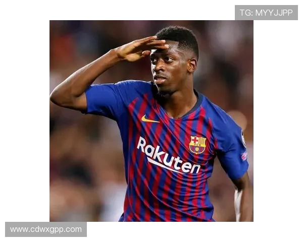 奥斯曼登贝莱状态回暖带动球队进攻体系全面提升与未来前景展望